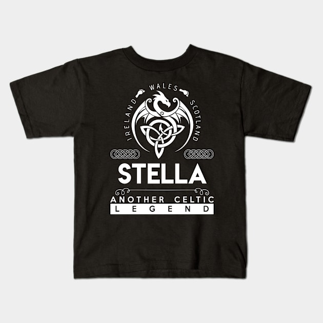 Stella Name T Shirt - Another Celtic Legend Stella Dragon Gift Item Kids T-Shirt by harpermargy8920